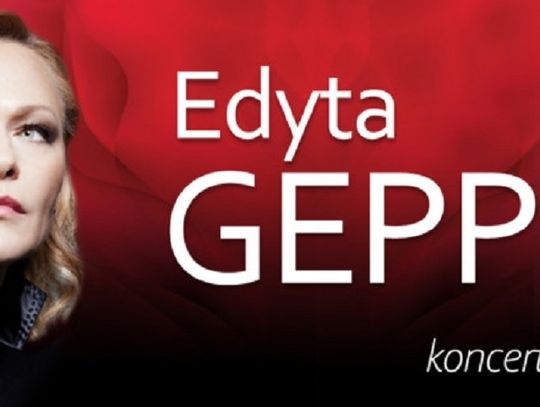 Edyta Geppert w najbliższą sobotę wystąpi we Włocławku