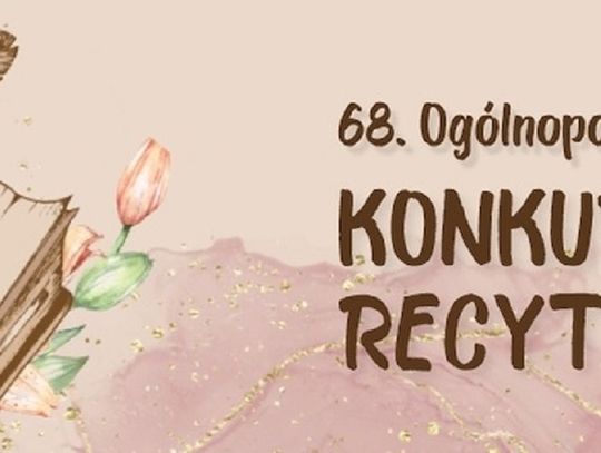 Eliminacje rejonowe 68. Ogólnopolskiego Konkursu Recytatorskiego