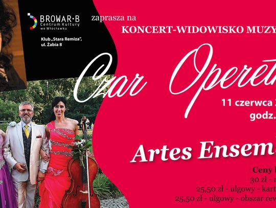 Koncert zespołu Artes Ensemble zatytułowany „Czar operetki” w Starej Remizie