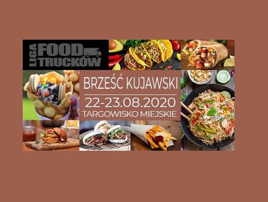 Liga Food Trucków odwiedzi Brześć Kujawski