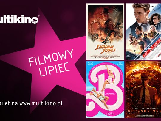 „Mission: Impossible”, „Oppenheimer”, „Barbie” i wiele innych filmów premierowo w lipcu w Multikinie