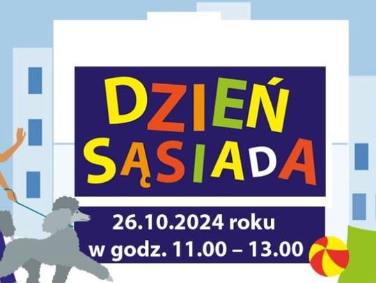 Może czas się poznać? Klub Zazamcze organizuje Dzień Sąsiada