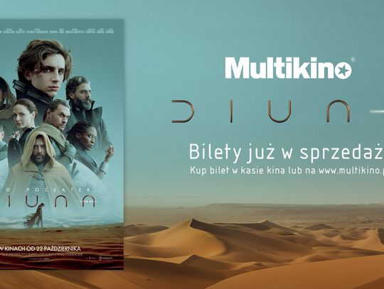 Multikino rozpoczęło przedsprzedaż biletów na „Diunę”!