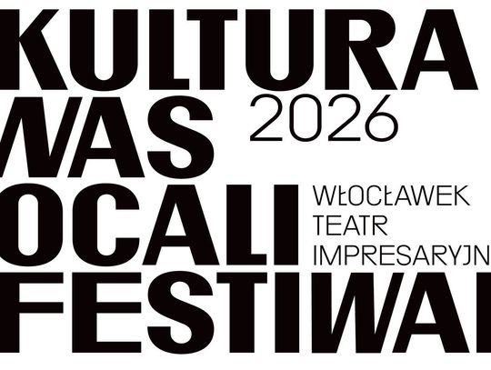 Od 27 do 30 października Teatr Impresaryjny we Włocławku zaprasza na festiwal „Kultura nas ocali”