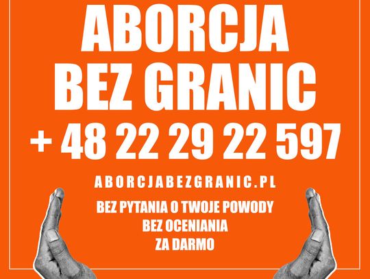 Oferują Polkom pomoc w przeprowadzeniu aborcji - również jej sfinansowanie. W internecie wrze po ogłoszeniu "Aborcji bez granic"