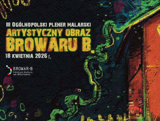 Ogólnopolski plener malarski we Włocławku. Zgłoszenia do 16 kwietnia