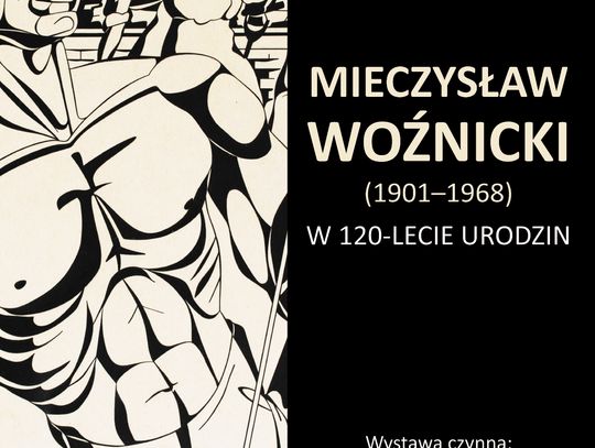 Otwarcie wystawy „MIECZYSŁAW WOŹNICKI (1901–1968). W 120-lecie urodzin”