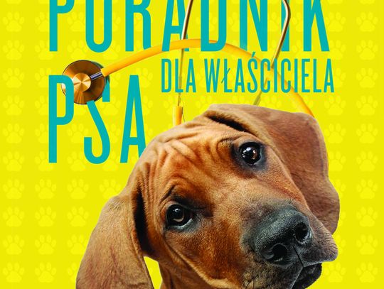 “Poradnik dla właściciela psa” - premiera książki włocławianina o tym jak opiekować się psami