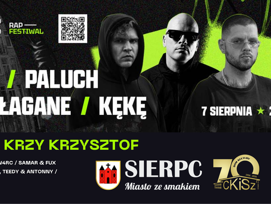 Sierpc Rap Festiwal - muzyka i smaki w jednym miejscu!