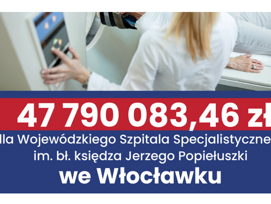 Szpital we Włocławku z dofinansowaniem z KPO. Prawie 48 mln zł na walkę z chorobami nowotworowymi