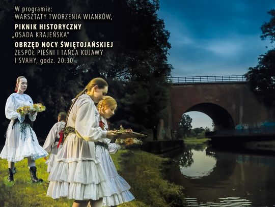 W niedzielę 22 czerwca odbędzie się obrzęd "Nocy Świętojańskiej" w Ogrodzie na Pompce