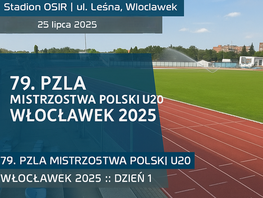 Włocławek gospodarzem Mistrzostw Polski U20 w lekkoatletyce. Trzy dni sportowych emocji na stadionie OSiR