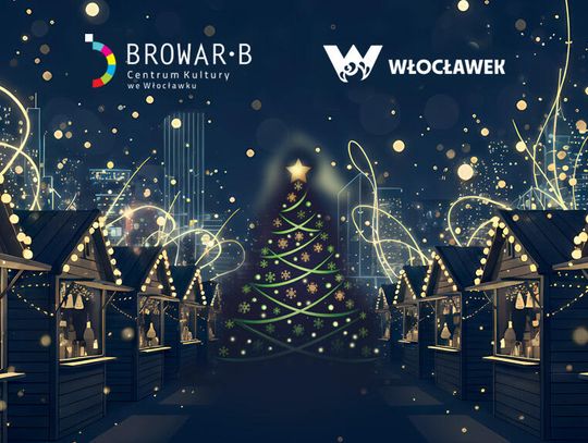 Włocławski Jarmark Bożonarodzeniowy już 13–14 grudnia. Dwa dni atrakcji na 3 Maja i Starym Rynku