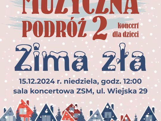 Zespół Szkół Muzycznych zaprasza dzieci na niezwykły koncert