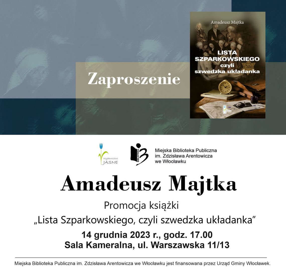 14 grudnia promocja książki włocławianina pt. „Lista Szparkowskiego, czyli Szwedzka Układanka”