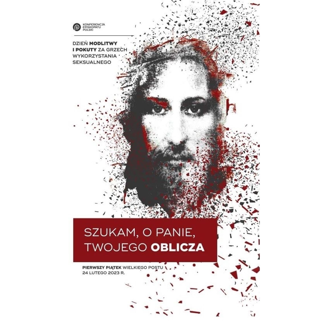 24 lutego w Kościele Katolickim "Dzień Modlitwy i Pokuty za grzech i przestępstwo wykorzystania seksualnego"