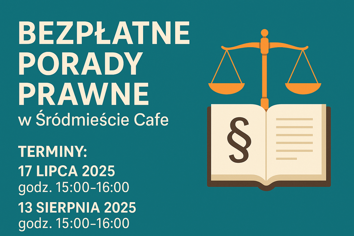 Bezpłatne porady prawne w Śródmieście Cafe. Adwokat będzie dyżurował dwa razy w wakacje
