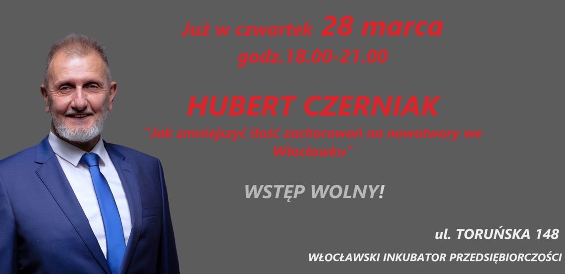 Hubert Czerniak w czwartek przyjedzie do Włocławka. Będzie mówił o...