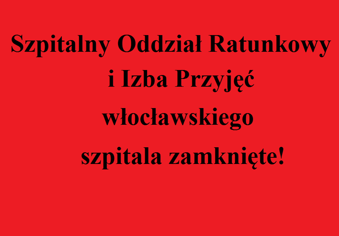 Izba przyjęć i szpitalny oddział ratunkowy zamknięte