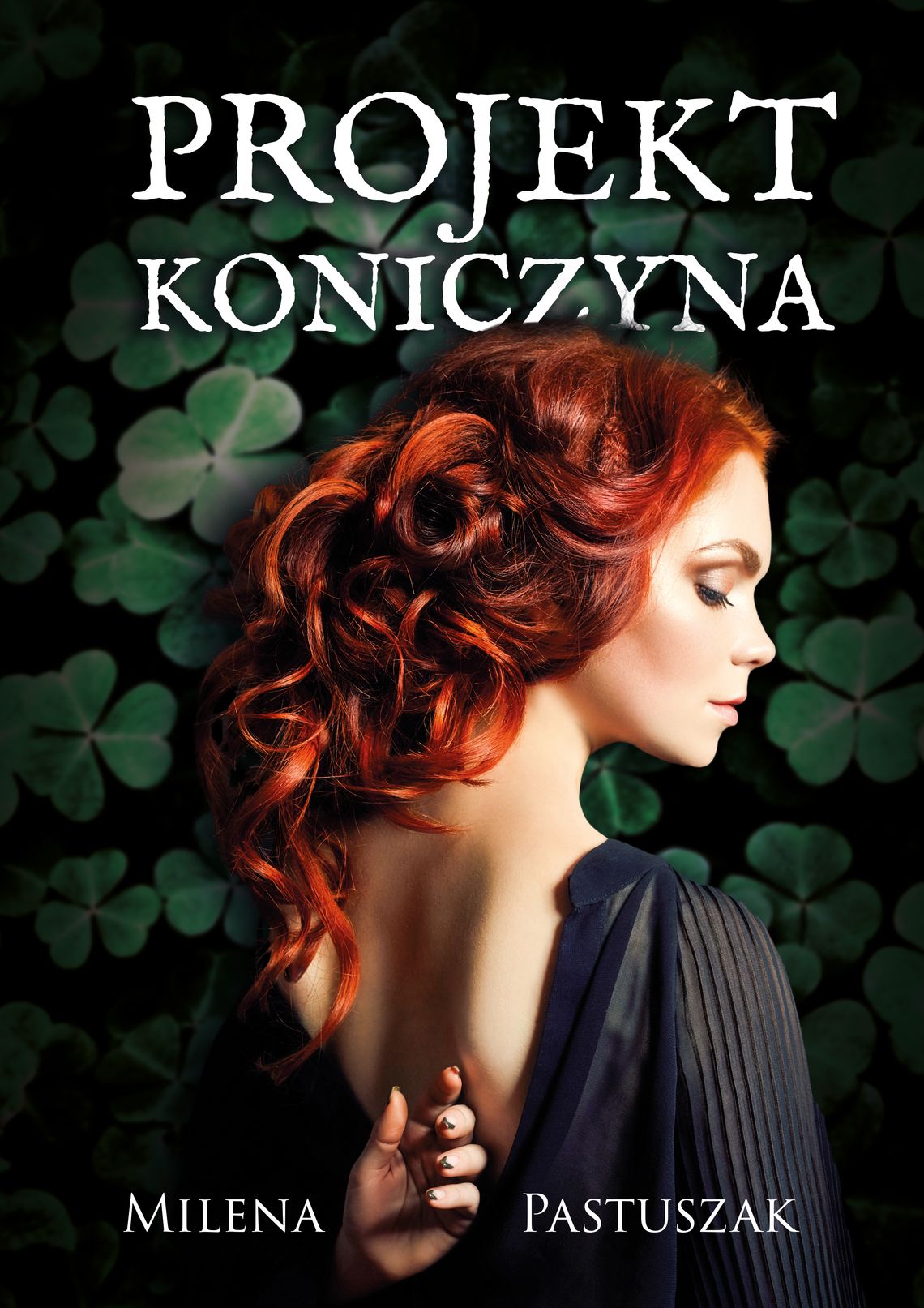 Jesienią zostanie wydana druga część powieści "Projekt Koniczyna" autorstwa młodej włocławianki