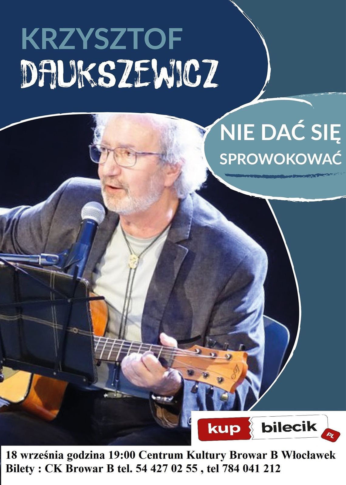 Krzysztof Daukszewicz wystąpi we Włocławku
