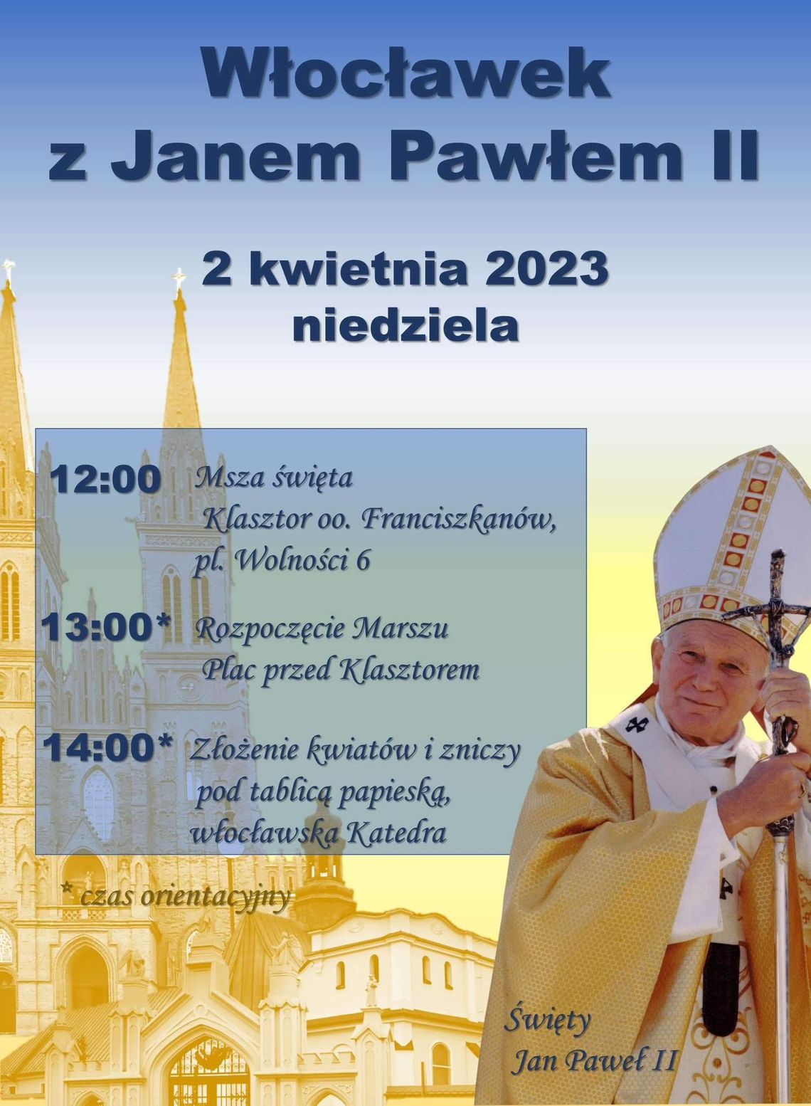 Marsz w obronie Jana Pawła II przejdzie ulicami Włocławka
