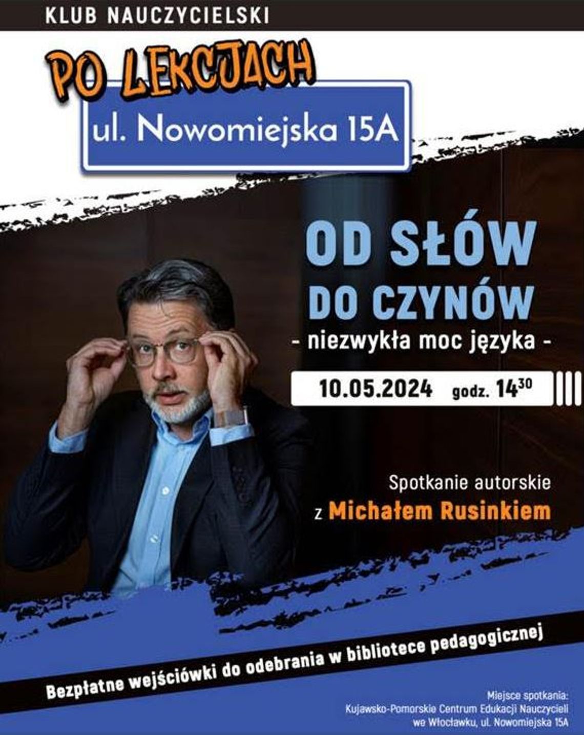 Michał Rusinek będzie gościł we Włocławku