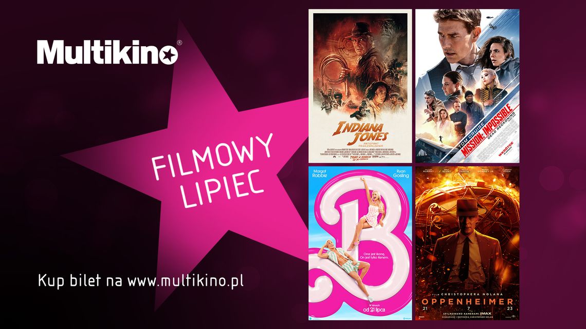 „Mission: Impossible”, „Oppenheimer”, „Barbie” i wiele innych filmów premierowo w lipcu w Multikinie