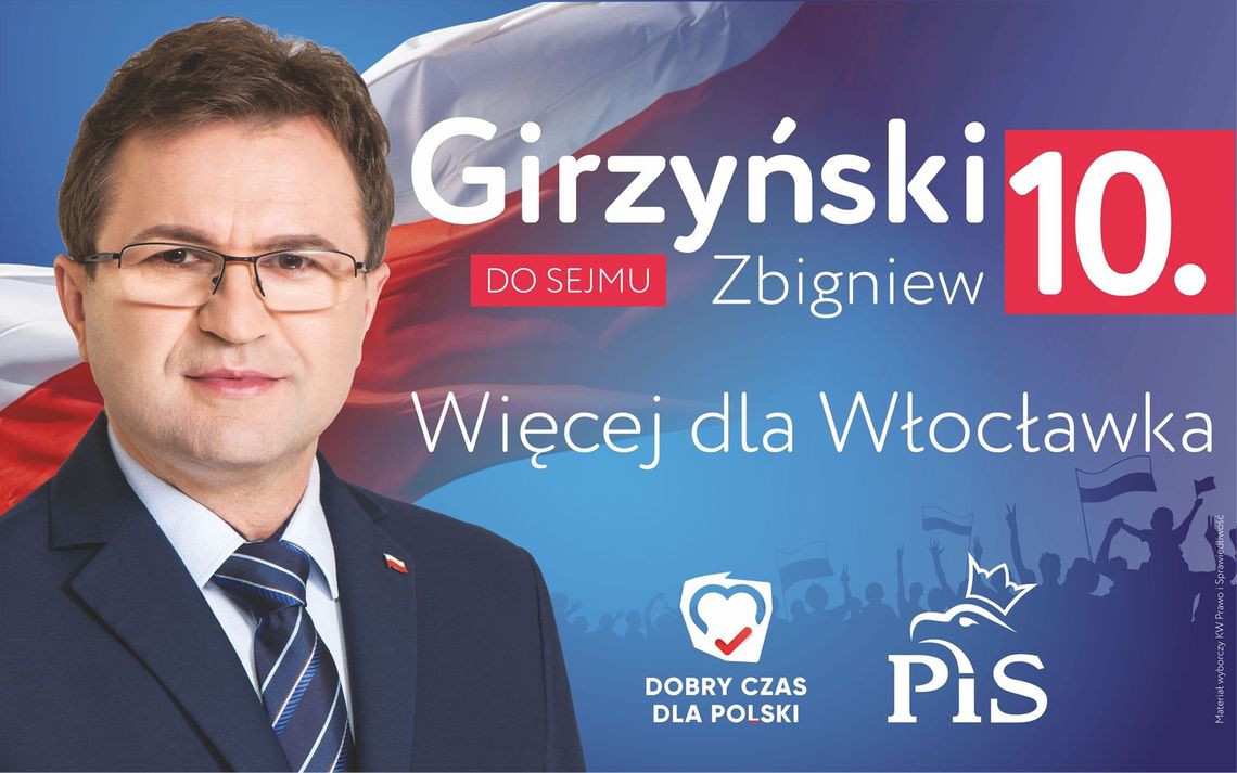 Pytamy kandydata na posła Zbigniewa Girzyńskiego co kryje się pod hasłem: "Więcej dla Włocławka"