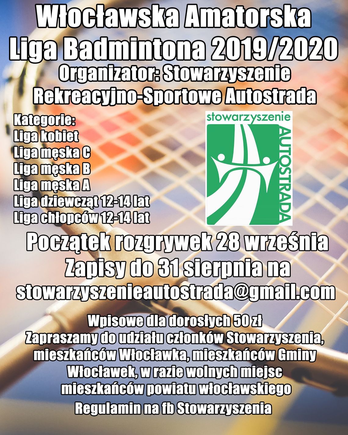 Stowarzyszenie Autostrada zaprasza do Włocławskiej Amatorskiej Ligi Badmintona