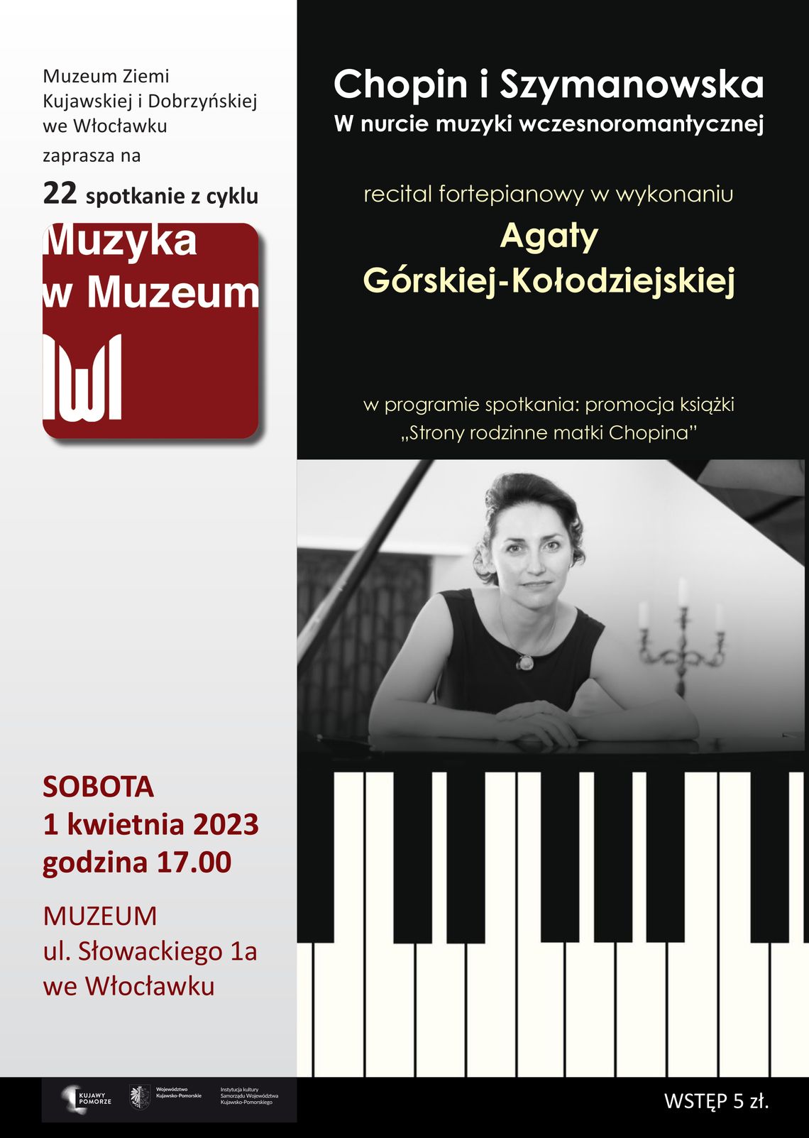 W muzeum odbędzie się recital fortepianowy. Usłyszymy utwory Chopina