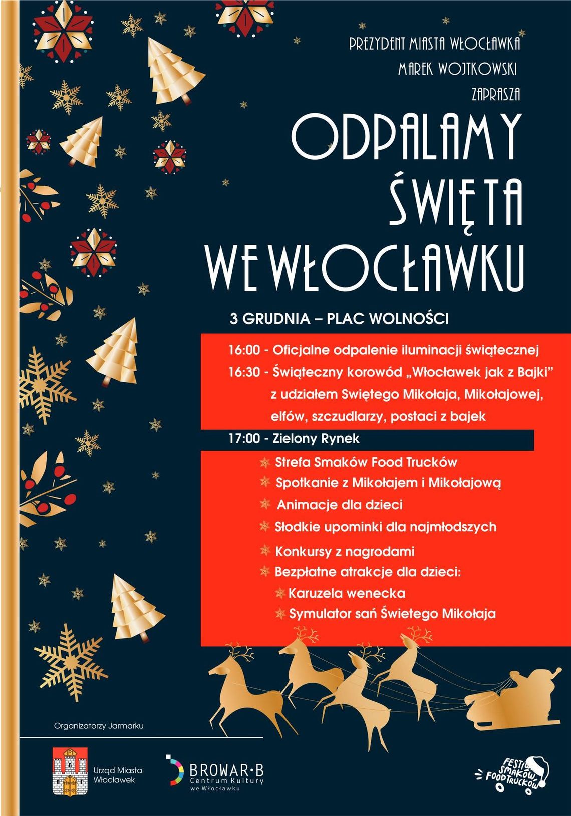 W piątek, 3 grudnia odpalenie iluminacji, powrót Food Trucków, korowodu z postaciami z bajek, karuzela i Mikołaj...