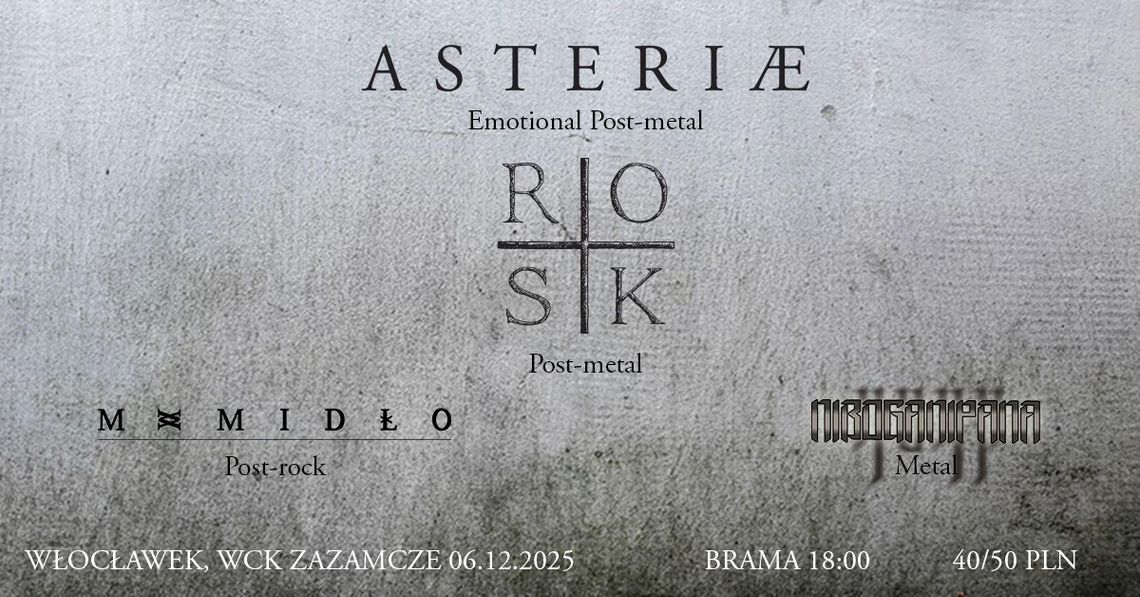 Wielkie metalowe uderzenie we Włocławku! Już 6 grudnia koncert ASTERIÆ, ROSK, MAMIDŁO i NIBOGANIPANA w Klubie Zazamcze