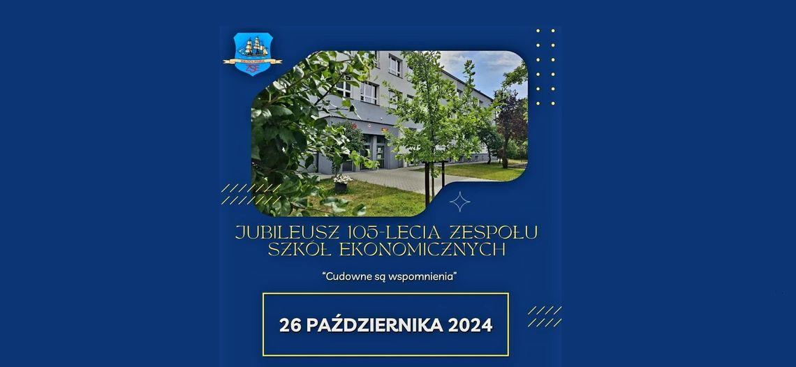 Wkrótce jubileuszowe obchody 105-lecia Zespołu Szkół Ekonomicznych we Włocławku