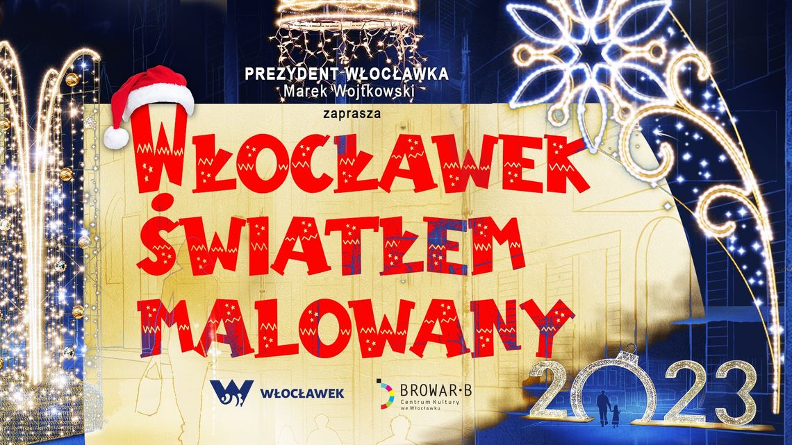 Włocławek Światłem Malowany! W Mikołajki odbędzie się niezwykła impreza