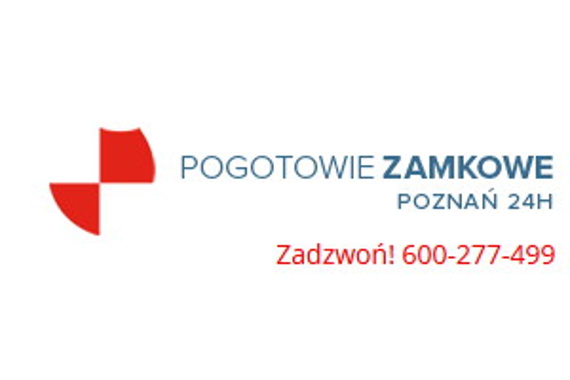 Pogotowie Zamkowe Poznań 24h