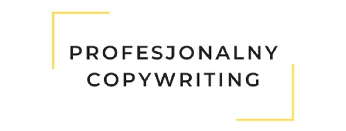 Profesjonalny Copywriting - pisanie treści dla firm